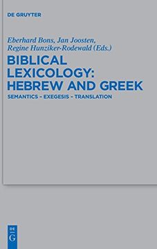 portada Biblical Lexicology: Hebrew and Greek: Semantics - Exegesis - Translation (Beihefte zur Zeitschrift fur die Alttestamentliche Wissenschaft) 