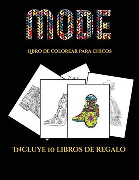 portada Libro de Colorear Para Chicos (Moda): Este Libro Contiene 36 Láminas Para Colorear que se Pueden Usar Para Pintarlas, Enmarcarlas y (in Spanish)
