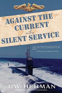 portada Against the Current in the Silent Service (en Inglés)