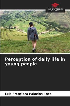 portada Perception of daily life in young people (en Inglés)