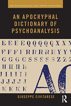 portada An Apocryphal Dictionary of Psychoanalysis (Psychoanalytic Field Theory Book Series) (in English)