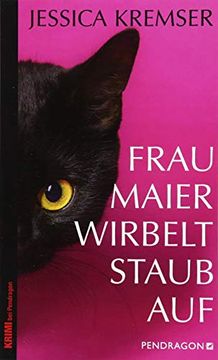 portada Frau Maier Wirbelt Staub auf (Chiemgau-Krimi) (en Alemán)