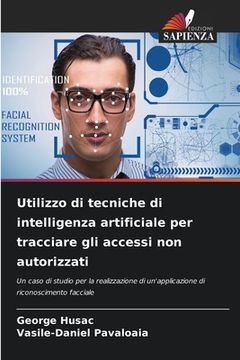 portada Utilizzo di tecniche di intelligenza artificiale per tracciare gli accessi non autorizzati (in Italian)