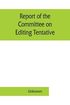 portada Report of the Committee on Editing Tentative and Official Methods of Analysis the Association of Official Agricultural Chemists
