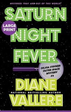 portada Saturn Night Fever (Large Print): A Sylvia Stryker Space Case Mystery (en Inglés)