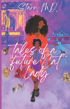 portada Tales of a Future Cat Lady (en Inglés)