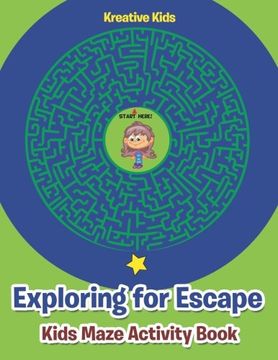portada Exploring for Escape: Kids Maze Activity Book