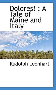 portada dolores!: a tale of maine and italy (en Inglés)