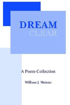 portada dream clear: a poem collection (en Inglés)