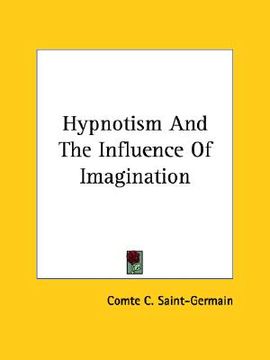 portada hypnotism and the influence of imagination (en Inglés)