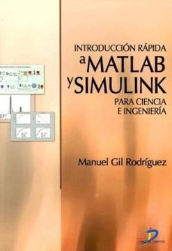 portada Introducción Rápida a Matlab y Simulink Para Ciencia e Ingeniería (in Spanish)