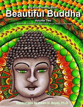 portada Big Kids Coloring Book: Beautiful Buddha, Vol. Two: 50+ Illustrations of Buddha on Single-Sided Pages