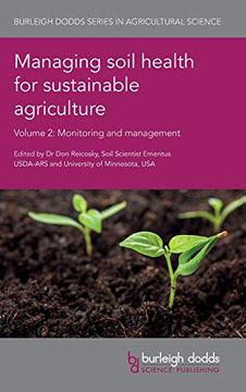 portada Managing Soil Health for Sustainable Agriculture Volume 2: Monitoring and Management (Burleigh Dodds Series in Agricultural Science) 