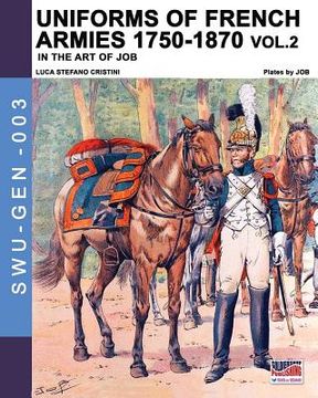 portada Uniforms of French Armies 1750-1870. Vol. 2 (Paperback or Softback) 