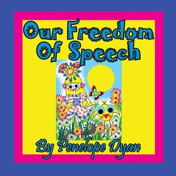 portada Our Freedom of Speech (en Inglés)