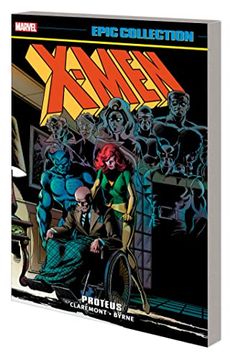 portada X-Men Epic Collection: Proteus [New Printing] (in English)