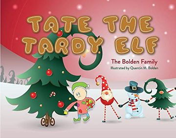 portada Tate the Tardy Elf: A Christmas Tradition 