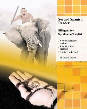 portada Second Spanish Reader: Bilingual for Speakers of English (Graded Spanish Readers) (in English)