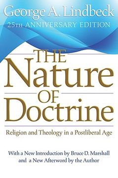 portada The Nature of Doctrine: Religion and Theology in a Postliberal Age, 25th Anniversary Edition (en Inglés)