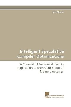 portada intelligent speculative compiler optimizations (in English)