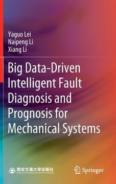 portada Big Data-Driven Intelligent Fault Diagnosis and Prognosis for Mechanical Systems (in English)