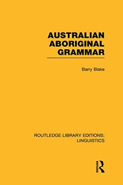 portada Australian Aboriginal Grammar (Rle Linguistics f: World Linguistics) (en Inglés)