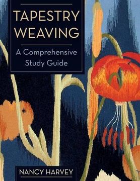 portada Tapestry Weaving: A Comprehensive Study Guide