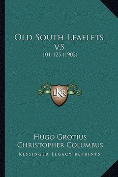 portada old south leaflets v5: 101-125 (1902)