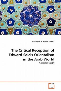 portada the critical reception of edward said's orientalism in the arab world (en Inglés)