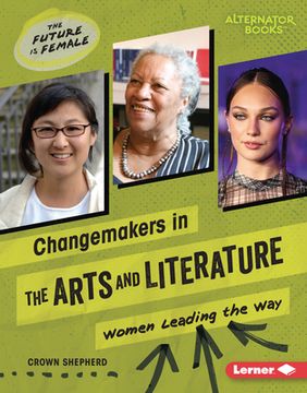 portada Changemakers in the Arts and Literature: Women Leading the Way (en Inglés)