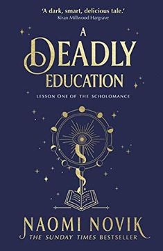 portada A Deadly Education: The Sunday Times Bestseller (libro en Inglés)
