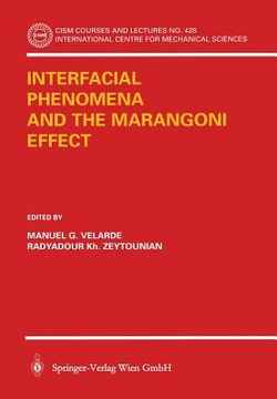 Interfacial Phenomena and the Marangoni Effect (en Inglés)