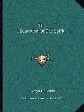 portada the education of the spirit (en Inglés)