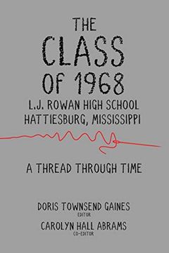 portada The Class of 1968: A Thread Through Time (en Inglés)