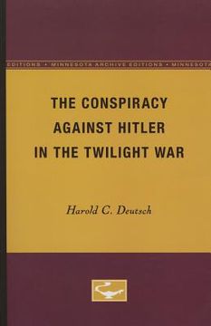 portada the conspiracy against hitler in the twilight war (en Inglés)
