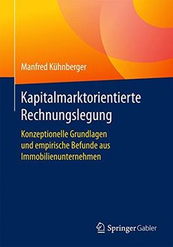 portada Kapitalmarktorientierte Rechnungslegung: Konzeptionelle Grundlagen und Empirische Befunde aus Immobilienunternehmen (in German)