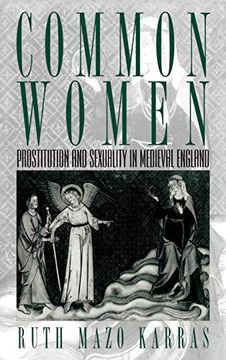 portada Common Women: Prostitution and Sexuality in Medieval England (Studies in the History of Sexuality) (en Inglés)