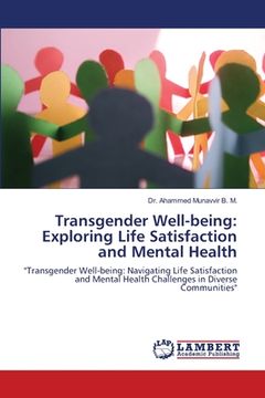 portada Transgender Well-being: Exploring Life Satisfaction and Mental Health (in English)