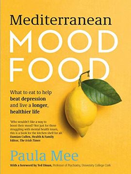 portada Mediterranean Mood Food: What to eat to Help Beat Depression and Live a Longer, Healthier Life (en Inglés)