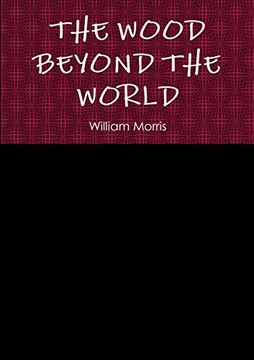 portada The Wood Beyond the World (en Inglés)