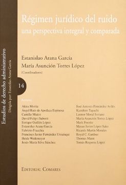 portada Régimen Jurídico del Ruido: Una Perspectiva Integral y Comparada.
