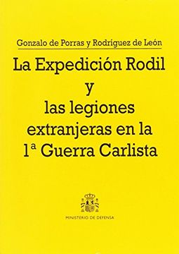 portada La expedición Rodil y las legiones extranjeras en la 1 Guerra Carlista (Colección Defensa)