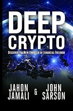 portada Deep Crypto: Discover the new Frontier of Financial Freedom (en Inglés)