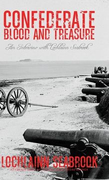 portada Confederate Blood and Treasure: An Interview with Lochlainn Seabrook