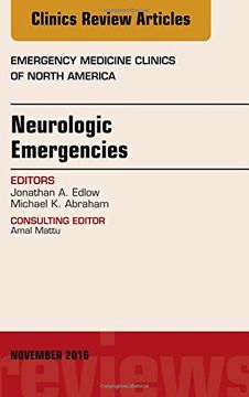 portada 34: Neurologic Emergencies, An Issue of Emergency Medicine Clinics of North America, 1e (The Clinics: Internal Medicine)