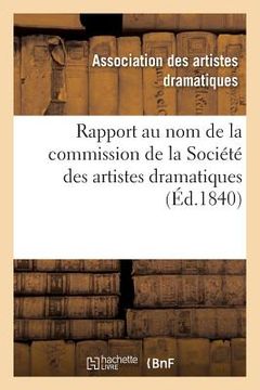 portada Rapport Au Nom de la Commission de la Société Des Artistes Dramatiques (in French)