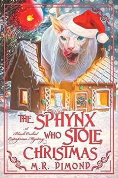 portada The Sphynx Who Stole Christmas: A Black Orchids Enterprises Mystery (en Inglés)