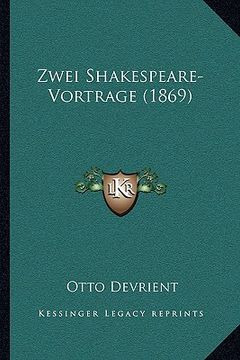 portada Zwei Shakespeare-Vortrage (1869) (in German)