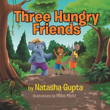 portada Three Hungry Friends (en Inglés)