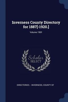 portada Inverness County Directory for 1887[-1920.]; Volume 1901 (en Inglés)